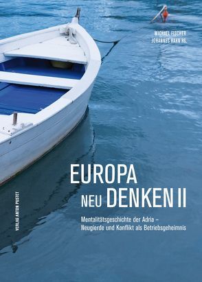 Europa neu denken II von Fischer,  Michael, Hahn,  Johannes