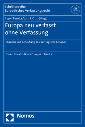 Europa neu verfasst ohne Verfassung von Otto,  Lars S., Pernice,  Ingolf