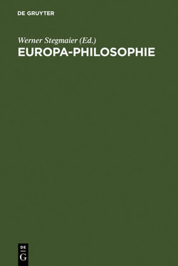 Europa-Philosophie von Stegmaier,  Werner