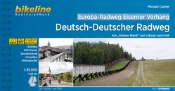 Europa-Radweg Eiserner Vorhang / Europa-Radweg Eiserner Vorhang Deutsch-Deutscher Radweg von Cramer,  Michael, Esterbauer Verlag