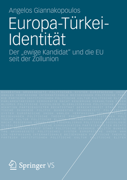 Europa-Türkei-Identität von Giannakopoulos,  Angelos