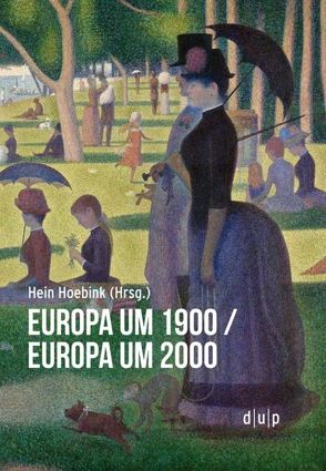 Europa um 1900/Europa um 2000 von Hoebink,  Hein
