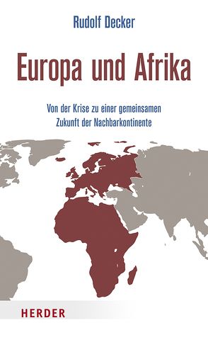 Europa und Afrika von Decker,  Rudolf, Mesfin,  Seyoum, Vogel,  Hans-Jochen