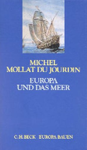 Europa und das Meer von Mollat du Jourdin,  Michel, Scholz,  Ursula