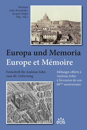Europa und Memoria – Europe et Mémoire von Sohn-Kronthaler,  Michaela, Verger,  Jacques
