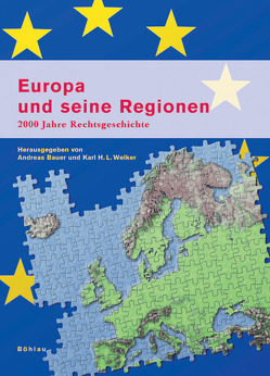 Europa und seine Regionen von Bauer,  Andreas, Boné,  Emese K. E., Cancik,  Pascale, Deflers,  Isabelle, Deppenkemper,  Gunter, Förster,  Wolfgang, Heidbrink,  Ingo, Heide,  Ann-Kathrin der, Jung,  Frank, Krause,  Thomas, Marquardt,  Bernd, Milani,  Giuliano, Naegle,  Gisela, Scharlemann,  Wilm, Skrubej,  Katja, Vallerani,  Massimo, Volkmer,  Gerald, Welker,  Karl H. L., Westphal,  Siegrid