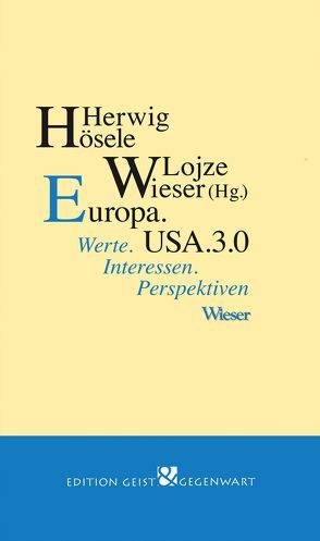 Europa. USA. 3.0 von Hösele,  Herwig, Wieser,  Lojze