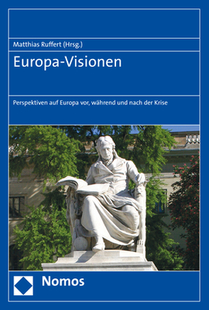 Europa-Visionen von Ruffert,  Matthias