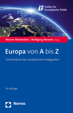 Europa von A bis Z von Weidenfeld,  Werner, Wessels,  Wolfgang