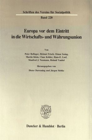 Europa vor dem Eintritt in die Wirtschafts- und Währungsunion. von Duwendag,  Dieter, Siebke,  Jürgen