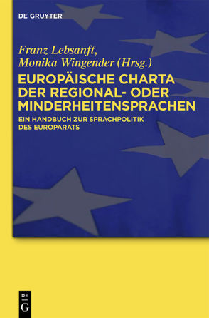 Europäische Charta der Regional- oder Minderheitensprachen von Lebsanft,  Franz, Wingender,  Monika