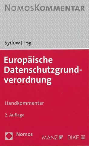 Europäische Datenschutzgrundverordnung von Sydow,  Gernot