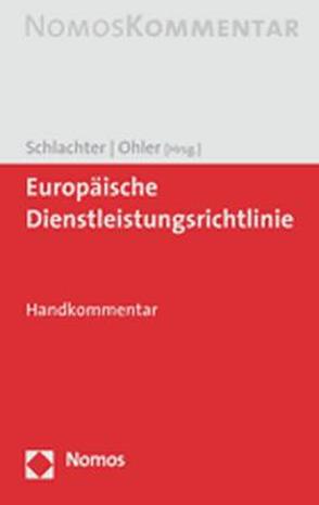 Europäische Dienstleistungsrichtlinie von Ohler,  Christoph, Schlachter,  Monika