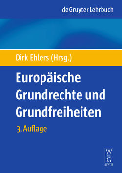 Europäische Grundrechte und Grundfreiheiten von Ehlers,  Dirk