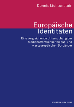 Europäische Identitäten von Lichtenstein,  Dennis