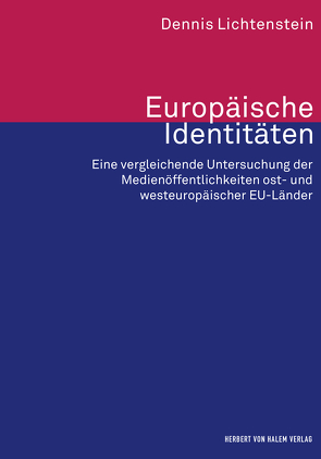 Europäische Identitäten von Lichtenstein,  Dennis