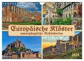Europäische Klöster – unvergängliche Schönheiten (Wandkalender 2024 DIN A4 quer), CALVENDO Monatskalender von Roder,  Peter