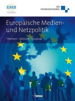 Europäische Medien- und Netzpolitik