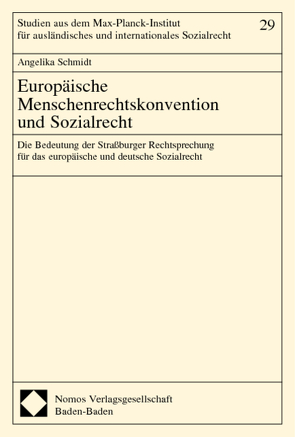 Europäische Menschenrechtskonvention und Sozialrecht von Schmidt,  Angelika