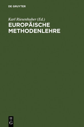 Europäische Methodenlehre von Riesenhuber,  Karl