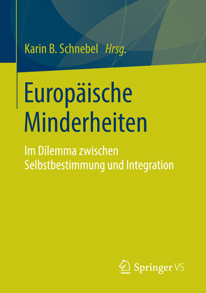 Europäische Minderheiten von Schnebel,  Karin B.