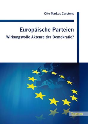 Europäische Parteien von Carstens,  Otto Markus