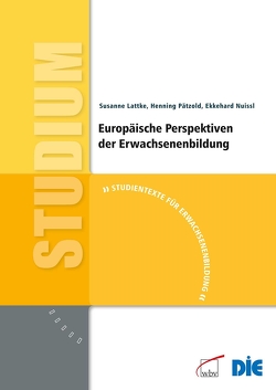 Europäische Perspektiven in der Erwachsenenbildung von Lattke,  Susanne, Maschke,  Thomas, Nuissl,  Ekkehard