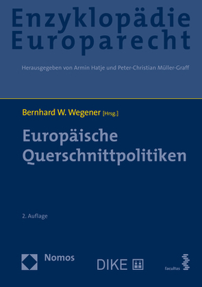 Europäische Querschnittpolitiken von Hatje,  Armin, Müller-Graff,  Peter Christian, Terhechte,  Jörg Philipp, Wegener,  Bernhard W.