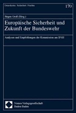 Europäische Sicherheit und Zukunft der Bundeswehr von Groß,  Jürgen