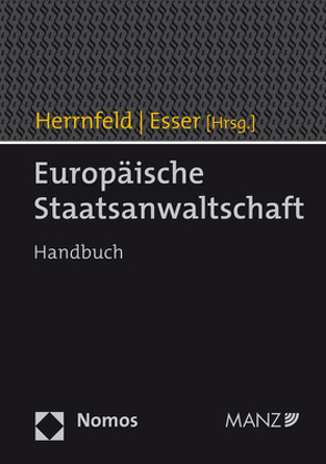 Europäische Staatsanwaltschaft von Esser,  Robert, Herrnfeld,  Hans-Holger