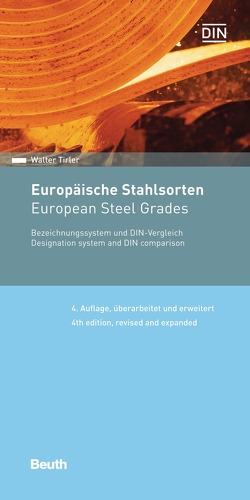 Europäische Stahlsorten – Buch mit E-Book von Tirler,  Walter