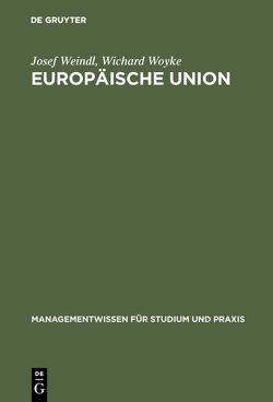 Europäische Union von Weindl,  Josef, Woyke,  Wichard