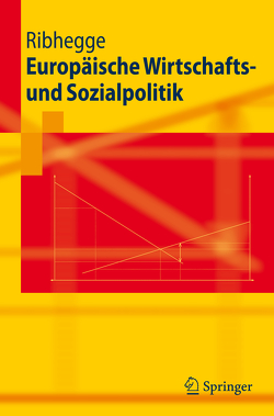 Europäische Wirtschafts- und Sozialpolitik von Ribhegge,  Hermann