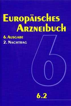 Europäisches Arzneibuch 6. Ausgabe, 2. Nachtrag (Ph.Eur. 6.2)