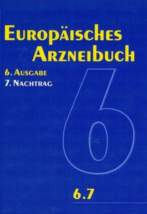 Europäisches Arzneibuch 6. Ausgabe, 7. Nachtrag (Ph.Eur. 6.7)