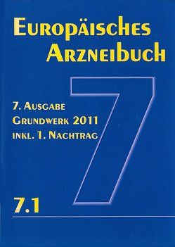 Europäisches Arzneibuch 7. Ausgabe 2011 inkl. Nachtrag 7.1