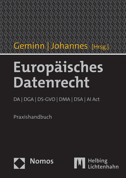 Europäisches Datenrecht von Geminn ,  Christian L., Johannes,  Paul C.