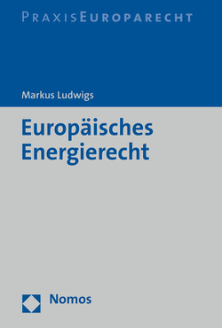 Europäisches Energierecht von Ludwigs,  Markus