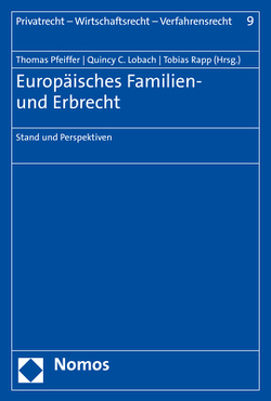 Europäisches Familien- und Erbrecht von Lobach,  Quincy C., Pfeiffer,  Thomas, Rapp,  Tobias