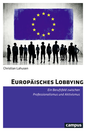 Europäisches Lobbying von Lahusen,  Christian