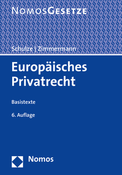 Europäisches Privatrecht von Schulze,  Reiner, Zimmermann,  Reinhard