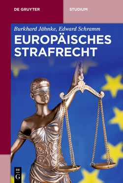Europäisches Strafrecht von Jähnke,  Burkhard, Schramm,  Edward