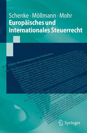 Europäisches und Internationales Steuerrecht von Mohr,  Martin, Möllmann,  Peter, Schenke,  Ralf