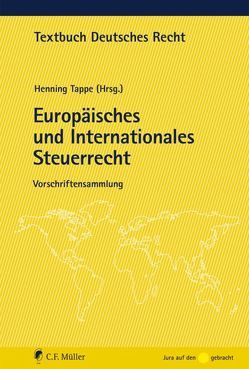 Europäisches und Internationales Steuerrecht von Tappe,  Henning