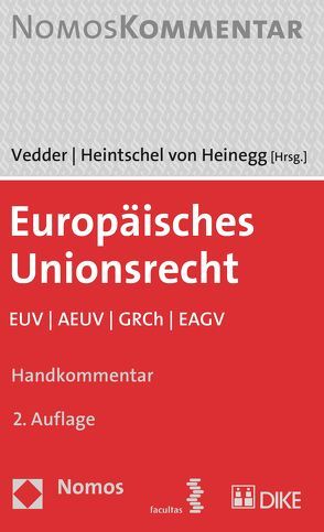 Europäisches Unionsrecht EUV / AEUV / Grundrechte-Charta von Heintschel von Heinegg,  Wolff, Vedder,  Christoph