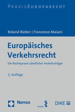 Europäisches Verkehrsrecht von Bieber,  Roland, Maiani,  Francesco