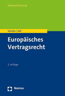 Europäisches Vertragsrecht von Schulze,  Reiner, Zoll,  Fryderyk