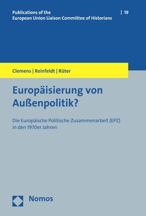 Europäisierung von Außenpolitik? von Clemens,  Gabriele, Reinfeldt,  Alexander, Rüter,  Telse