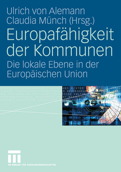 Europafähigkeit der Kommunen von Alemann,  Ulrich, Münch,  Claudia