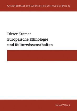 Europäische Ethnologie und Kulturwissenschaften von Kramer,  Dieter